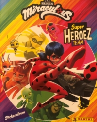 Miraculous Super Heroez